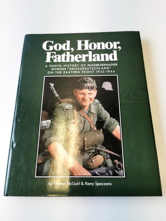 "God, Honor, Fatherland" - A Photo History of...