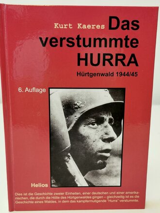 "Das verstummte Hurra - Hürtgenwald...