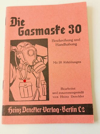 "Die Gasmaske 30" Kleinformat, 30 Seiten, guter...