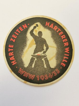 Winterhilfswerk Türplakette 1934/35 " Harte Zeiten Härterer Wille" Durchmesser 80mm