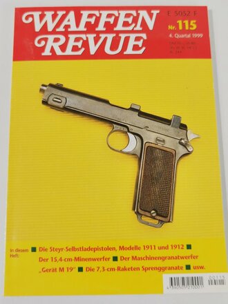 Waffen Revue Nr. 115, Die Steyr-Selbstladepistolen Modell 1911 und 1912, gebraucht, 160 Seiten