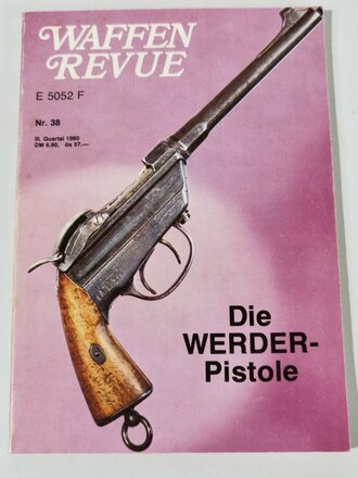 Waffen Revue Nr. 38, Die WERDER-Pistole, gebraucht, 160 Seiten