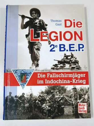 "Die Legion 2e B.E.P. - Die Fallschirmjäger im...